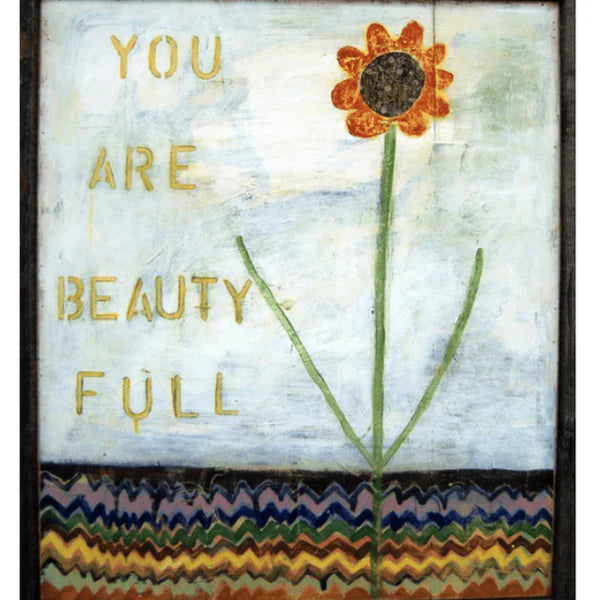 You Are Beauty Full Art Print