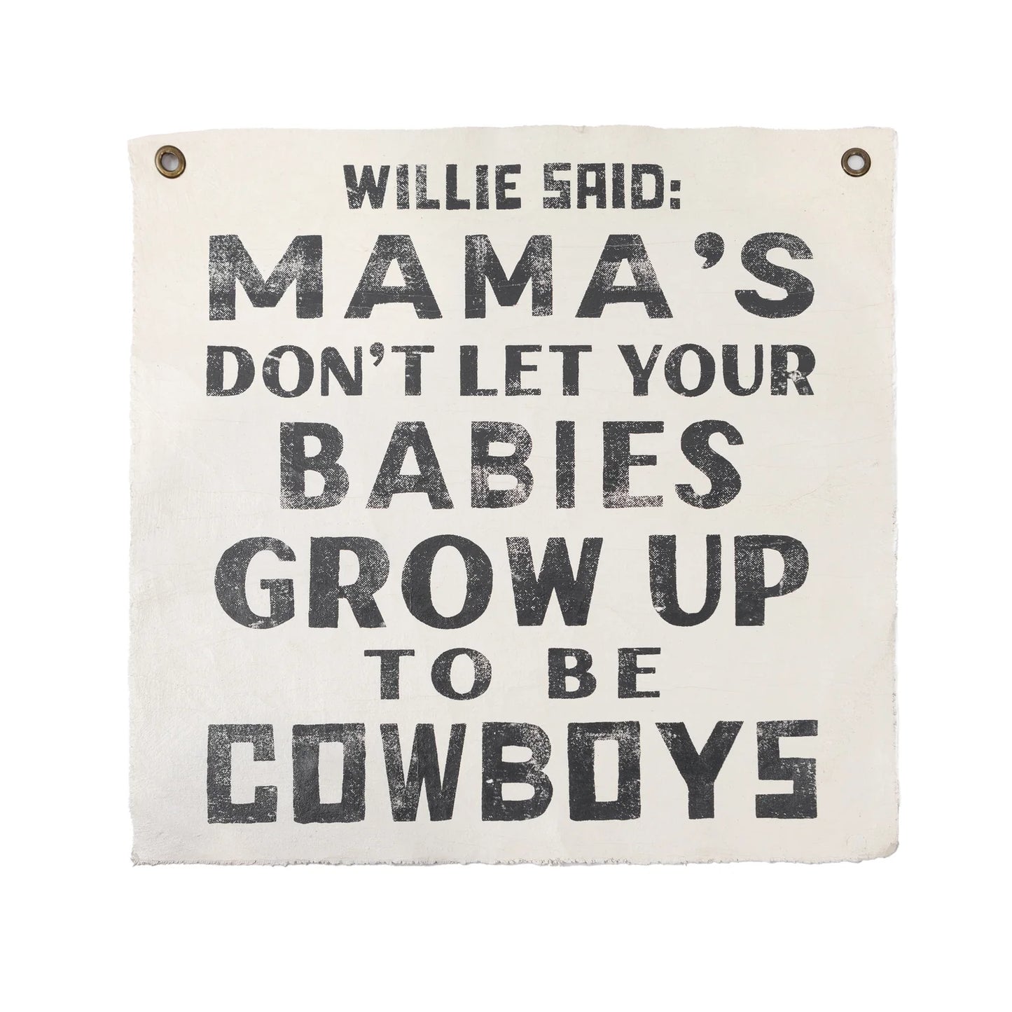 "Willie Said" Hand Printed Wall Hanging