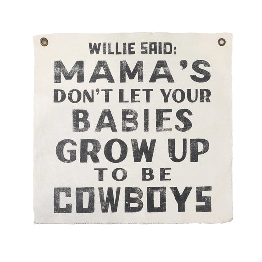 "Willie Said" Hand Printed Wall Hanging