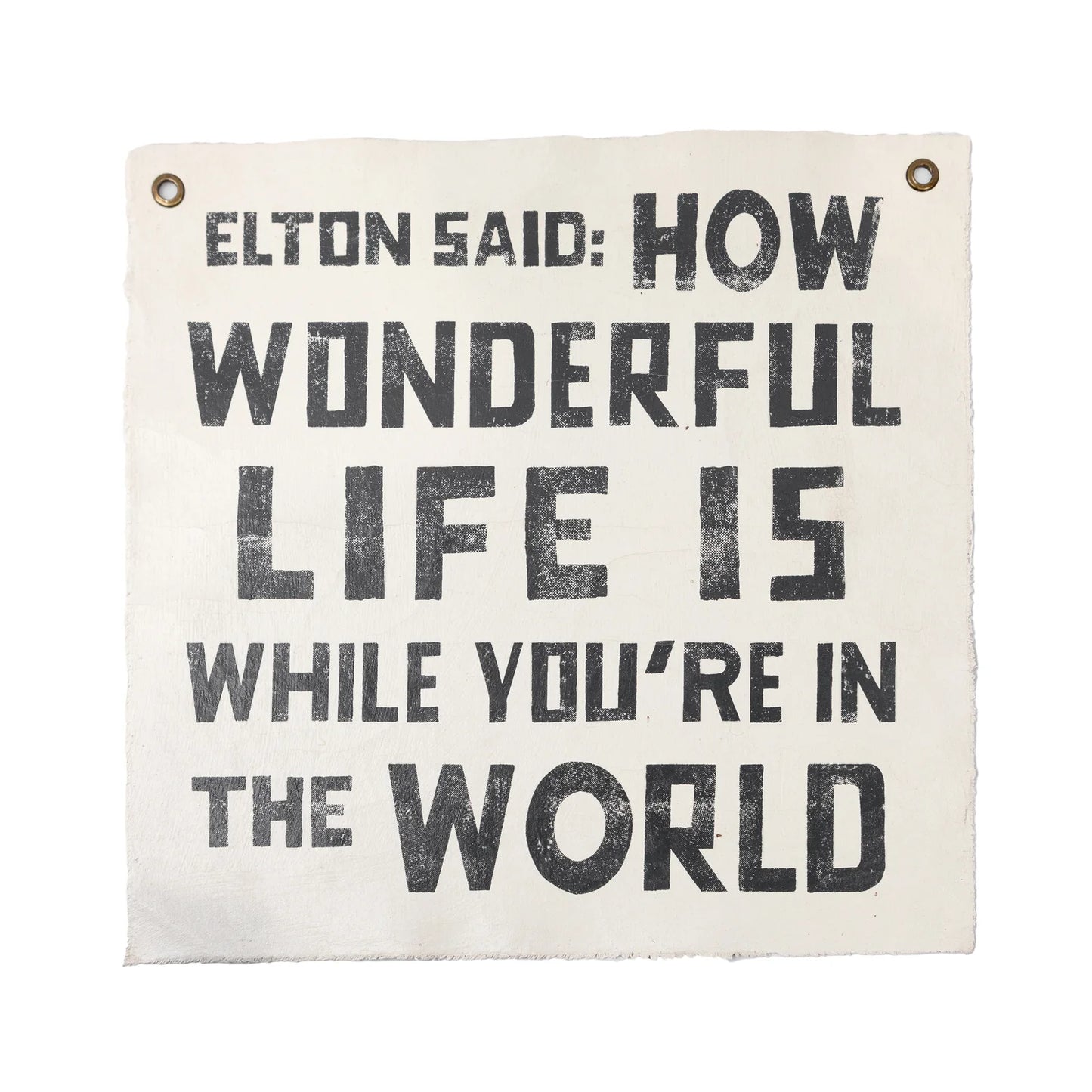 "Elton Said" Hand Printed Wall Hanging