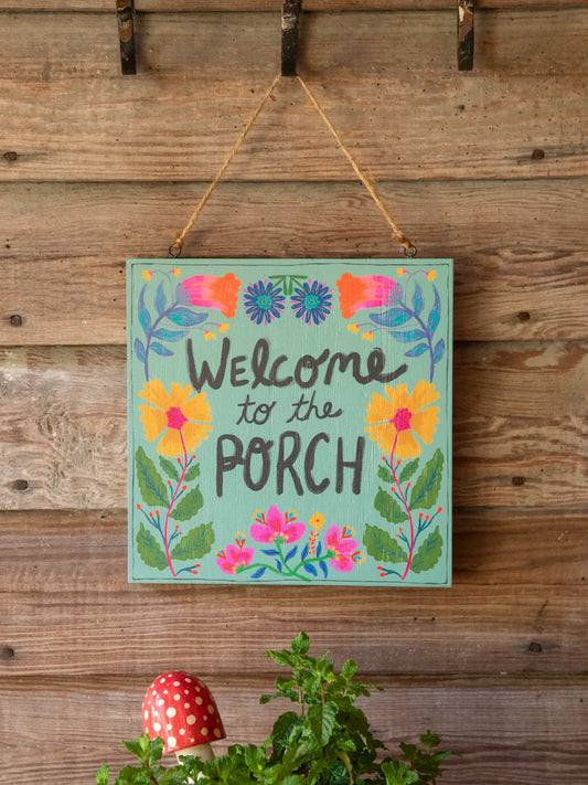 Welcome To The Porch Sign