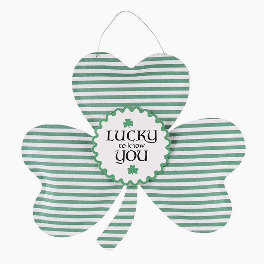 Lucky To Know You Shamrock Door Hanger