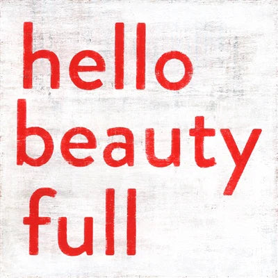 Hello Beauty Full Art Print