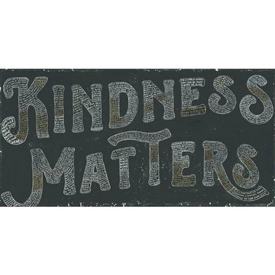 Kindness Matters Art Print