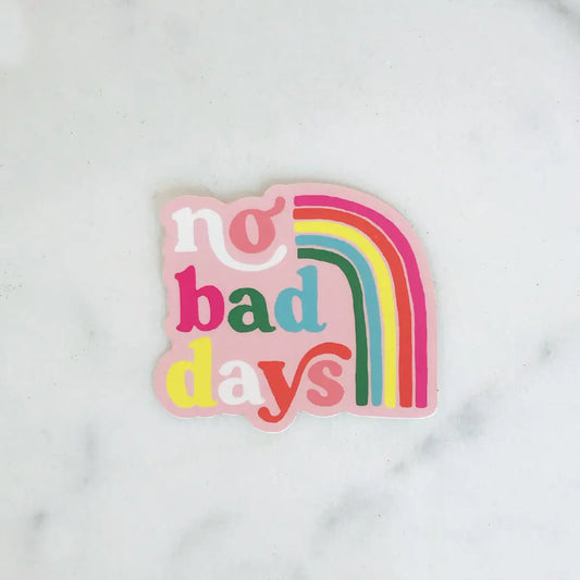 No Bad Days Sticker