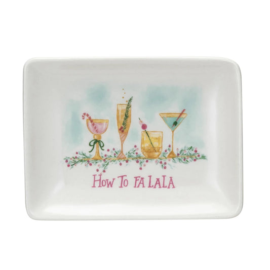 "How to FA LA LA" Stoneware Dish