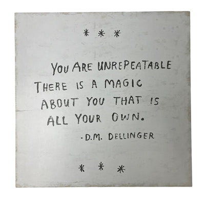 You Are Unrepeatable Art Poster