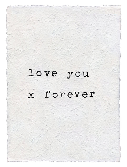 Love You x Forever Handmade Paper Print