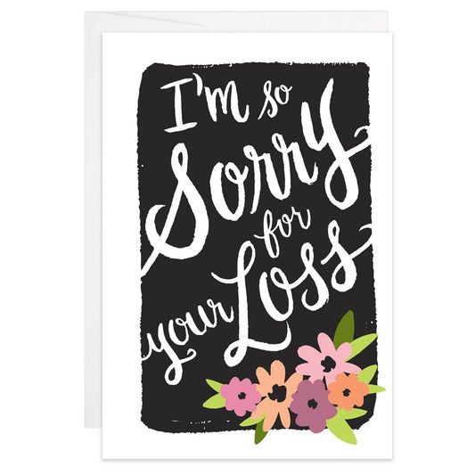 I'm So Sorry For Your Loss Mini Card